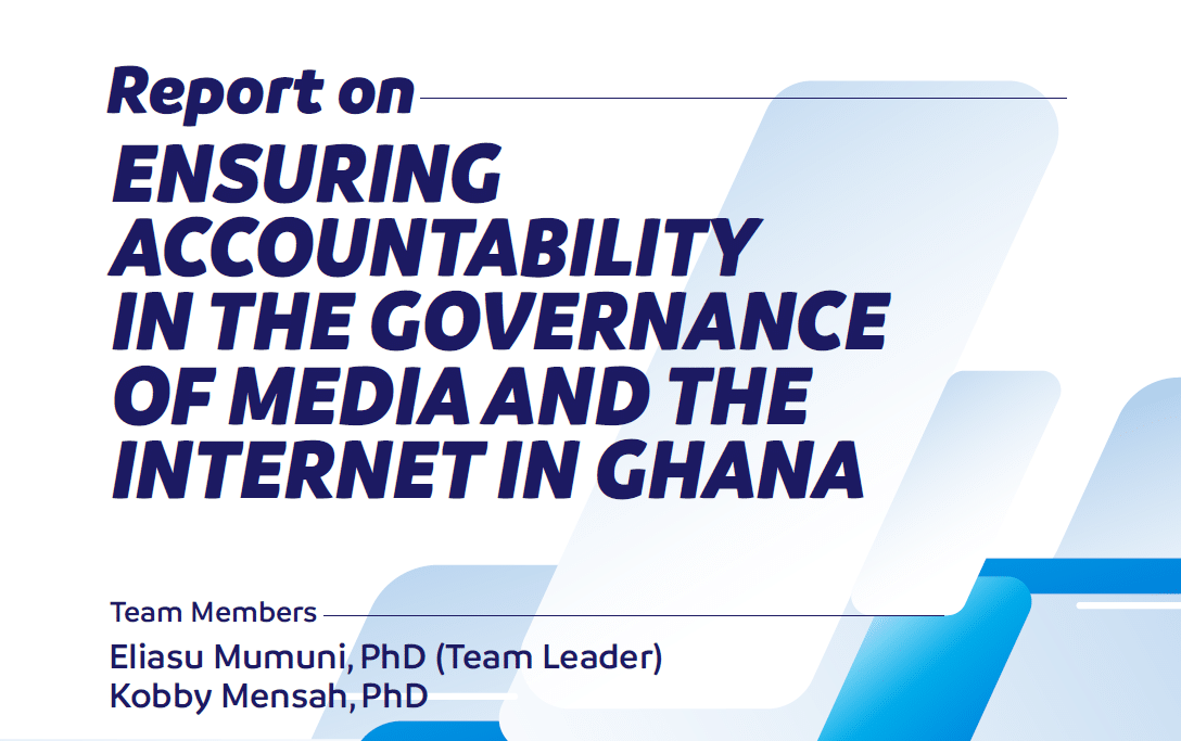 ENSURING ACCOUNTABILITY IN THE GOVERNANCE OF MEDIA AND THE INTERNET IN ...